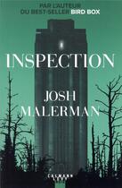 Couverture du livre « Inspection » de Josh Malerman aux éditions Calmann-levy