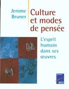 Couverture du livre « Culture et modes de pensee » de Bonin/Bruner aux éditions Retz