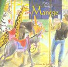 Couverture du livre « Manege » de May Angeli aux éditions Le Sorbier