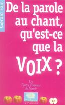 Couverture du livre « De la parole au chant, qu'est ce que la voix ? » de Gerald Fain aux éditions Le Pommier