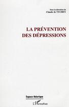 Couverture du livre « La prévention des dépressions » de  aux éditions L'harmattan