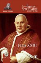 Couverture du livre « Jean xxiii » de Xavier Lecoeur aux éditions Presses De La Renaissance