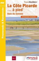 Couverture du livre « La Côte picarde... à pied ; baie de Somme » de  aux éditions Ffrp