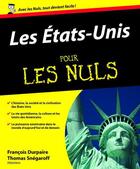 Couverture du livre « Les Etats-Unis pour les nuls » de Thomas Snegaroff et Francois Durpaire aux éditions First