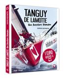 Couverture du livre « Tanguy de lamotte, une aventure humaine » de Roynette Sophie aux éditions Hugo Image