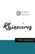 Couverture du livre « Rhinocéros de Ionesco ; fiche de lecture et analyse complète de l'oeuvre » de  aux éditions Comprendre La Litterature