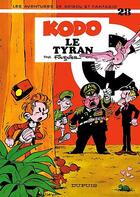 Couverture du livre « Spirou et Fantasio Tome 28 : Kodo le tyran » de Jean-Claude Fournier aux éditions Dupuis