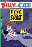 Couverture du livre « Billy the cat Tome 3 ; l'été du secret » de Hila Colman et Stephen Desberg aux éditions Dupuis