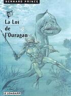 Couverture du livre « LA LOI DE L'OURAGAN » de Greg/Hermann aux éditions Lombard