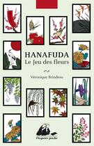 Couverture du livre « Le jeu des fleurs ; hanafuda » de Veronique Brindeau et Frederic Clement aux éditions Picquier