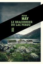 Couverture du livre « Le braconnier du lac perdu » de Peter May aux éditions Rouergue