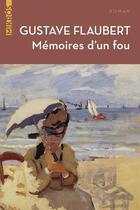 Couverture du livre « Mémoires d'un fou » de Gustave Flaubert aux éditions Editions De L'aube