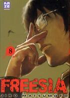 Couverture du livre « Freesia t.8 » de Jiro Matsumoto aux éditions Kaze