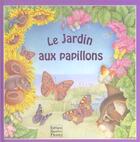 Couverture du livre « Le jardin aux papillons » de Sabine Minssieux aux éditions Quatre Fleuves