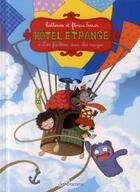 Couverture du livre « Hôtel Etrange Tome 4 : des fantômes dans les nuages » de Florian Ferrier et Katherine Ferrier aux éditions Sarbacane