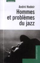 Couverture du livre « Hommes et problèmes du jazz » de Hodeir Andre aux éditions Parentheses