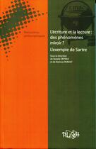 Couverture du livre « L'ecriture et la lecture : des phenomenes miroir ? l'exemple de sartr e. cahiers de l'eriac, n 2 - » de Par Depraz Natalie aux éditions Presses Universitaires De Rouen Et Du Havre