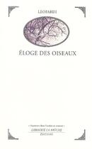 Couverture du livre « Éloge des oiseaux » de Giacomo Leopardi aux éditions Editions La Breche