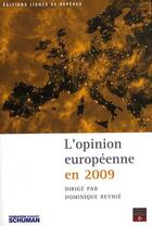 Couverture du livre « L'opinion européenne en 2009 » de Dominique Reynie aux éditions Lignes De Reperes