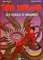 Couverture du livre « Bob Morane : les périls d'Ananké » de Frank Leclercq et Henri Vernes aux éditions Ananke