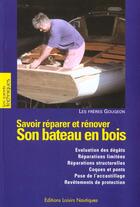 Couverture du livre « Savoir Reparer Et Renover Son Bateau En Bois » de Gougeon aux éditions Loisirs Nautiques
