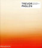 Couverture du livre « Trevor paglen » de Julia Bryan-Wilson et Lauren Cornell et Omar Kholeif aux éditions Phaidon Press