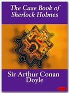 Couverture du livre « The case-book of Sherlock Holmes » de Arthur Conan Doyle aux éditions Ebookslib