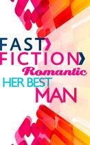 Couverture du livre « Her Best Man (Fast Fiction Romantic) » de Brenda Harlen aux éditions Mills & Boon Series