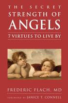 Couverture du livre « The Secret Strength of Angels » de Flach Frederic aux éditions Hartherleigh Press Digital