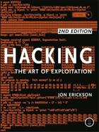 Couverture du livre « Hacking: the Art of Exploitation, 2Nd Edition » de Jon Erickson aux éditions Random House Us