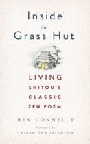 Couverture du livre « Inside the Grass Hut » de Connelly Ben aux éditions Wisdom Publications