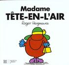 Couverture du livre « Madame Tête-en-l'air » de Roger Hargreaves aux éditions Le Livre De Poche Jeunesse