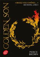 Couverture du livre « Red rising Tome 2 : golden son » de Pierce Brown aux éditions Le Livre De Poche Jeunesse