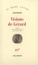Couverture du livre « Visions de gerard » de Jack Kerouac aux éditions Gallimard