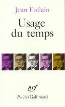 Couverture du livre « Usage du temps » de Jean Follain aux éditions Gallimard