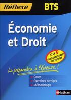 Couverture du livre « REFLEXE BTS t.6 ; économie et droit » de Celine Lefort aux éditions Nathan