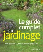 Couverture du livre « Le Guide Complet Du Jardinage » de Christopher Brickell aux éditions Nathan
