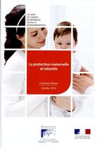 Couverture du livre « La protection maternelle et infantile » de Conseil Economique aux éditions Documentation Francaise