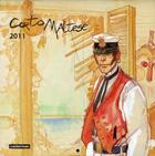 Couverture du livre « Corto Maltese : calendrier 2011 » de Hugo Pratt aux éditions Casterman