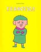 Couverture du livre « Francesca » de Stephanie Blake aux éditions Ecole Des Loisirs