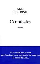 Couverture du livre « Cannibales » de Mahi Binebine aux éditions Fayard