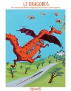Couverture du livre « Le dragobus » de Beatrice Egemar et Claire Legrand aux éditions Fleurus