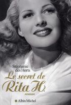 Couverture du livre « Le secret de Rita H. » de Stephanie Des Horts aux éditions Albin Michel