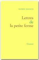 Couverture du livre « Lettres de la petite ferme » de Kleber Haedens aux éditions Grasset