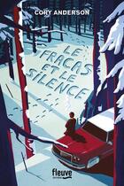 Couverture du livre « Le fracas et le silence » de Cory Anderson aux éditions Fleuve Editions