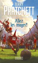 Couverture du livre « Les Annales du Disque-Monde Tome 33 : Allez les mages ! » de Terry Pratchett aux éditions Pocket