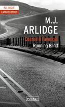 Couverture du livre « Running blind (edition bilingue) » de M. J. Arlidge aux éditions Langues Pour Tous