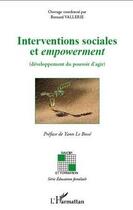 Couverture du livre « Interventions sociales et empowerment ; (développement du pouvoir d'agir) » de Bernard Vallerie aux éditions Editions L'harmattan