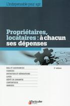 Couverture du livre « Propriétaires, locataires ; à chacun ses dépenses (3e édition) » de  aux éditions Le Particulier