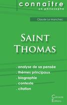 Couverture du livre « Connaître un philosophe ; Saint Thomas ; analyse complète de sa pensée » de Claude Le Manchec aux éditions Editions Du Cenacle